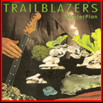 Trailblazers 'Master Plan' 1993 Doubleneck Publishing £10.00 (Trades Welcome)