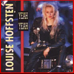 HOFFSTEN, Louise 'Yeah, Yeah' 1989 Rival £6.50 (Trades Welcome)